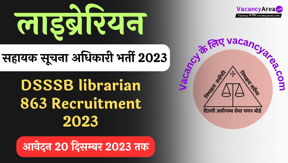 DSSSB librarian 863 Recruitment 2023